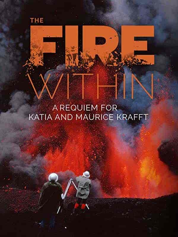 فيلم The Fire Within: A Requiem for Katia and Maurice Krafft 2022 مترجم اون لاين