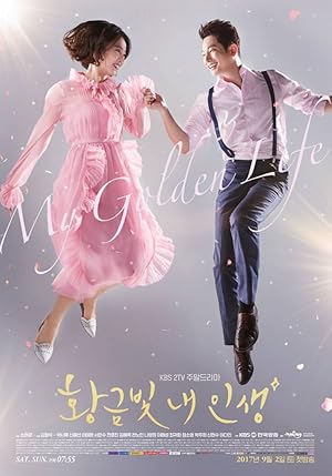 مسلسل احلام زائفة My Golden Life الحلقة 17 مترجمة
